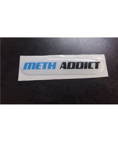 Meth Addict Dome Sticker